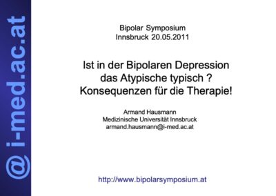 Ist in der Bipolaren Depression das Atypische typisch? Konsequenzen für die Therapie!