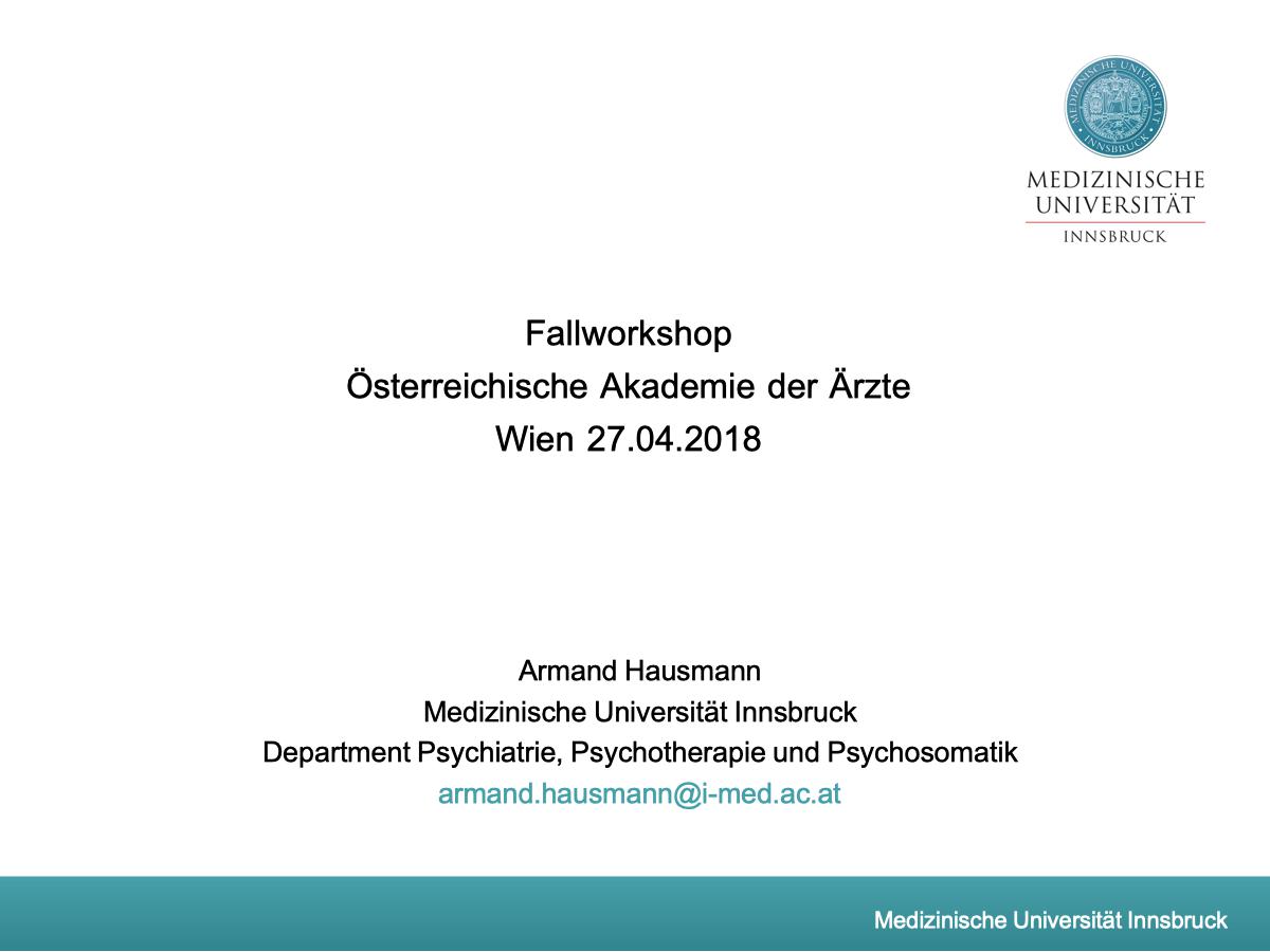 Fallworkshop Österreichische Akademie der Ärzte Wien - Psychiater
