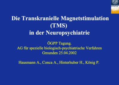 Die Transkranielle Magnetstimulation (TMS) in der Neuropsychiatrie